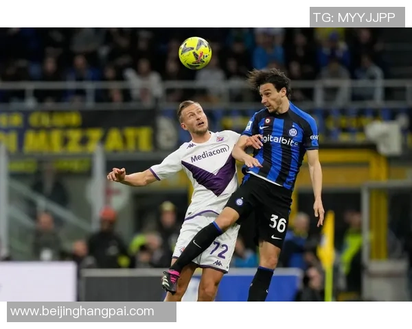 佛罗伦萨与维罗纳精彩对决直播全程回顾与分析